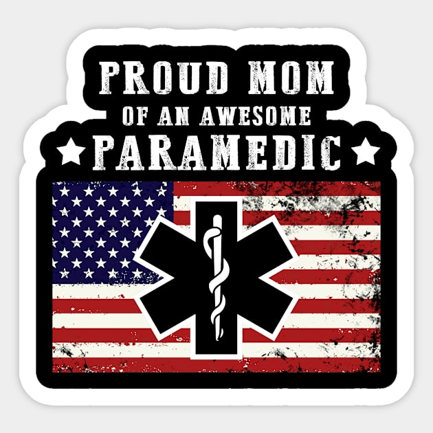 Proud Mom Of An Awesome Paramedic Sticker by Hound mom